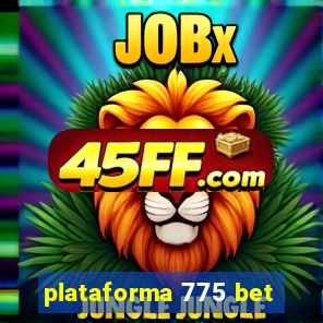 plataforma 775 bet